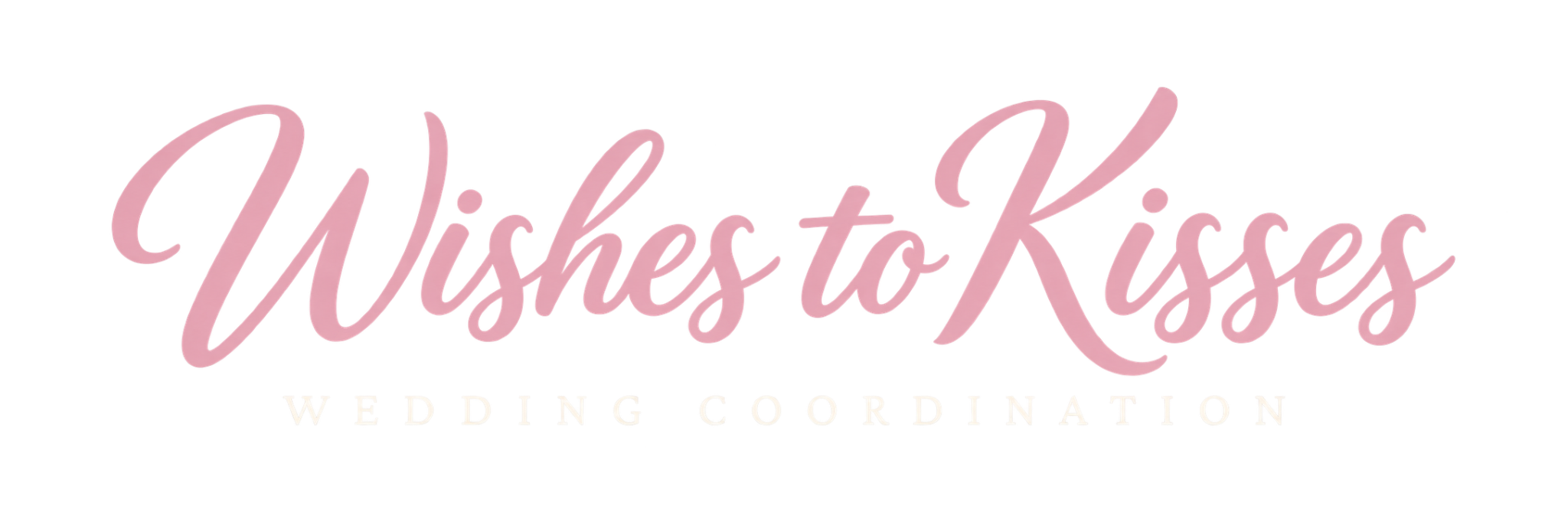 Wishes to Kisses Wedding Coordination